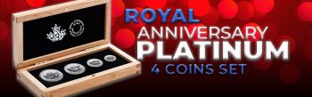 Add to Your Collection Today! Royal Anniversary Platinum 4 Coin Set