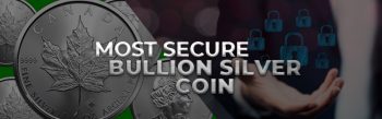 Learn about the world’s most secure bullion coins (1)