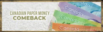 Is Canadian Paper Money Making a Comeback
