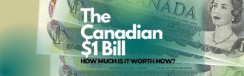 The Canadian $1 Bills