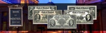 The History About the Bank Of Montreal Paper Money
