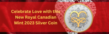 Celebrate Love with this New Royal Canadian Mint 2023 Silver Coin