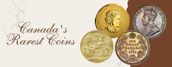What Are Some of Canada's Rarest Coins?