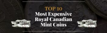 Top 10 Royal Canadian Mint Most Expensive $20 Silver Coins