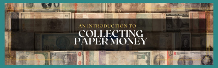 Exploring the World Through Currency_ An Introduction to Collecting Paper Money