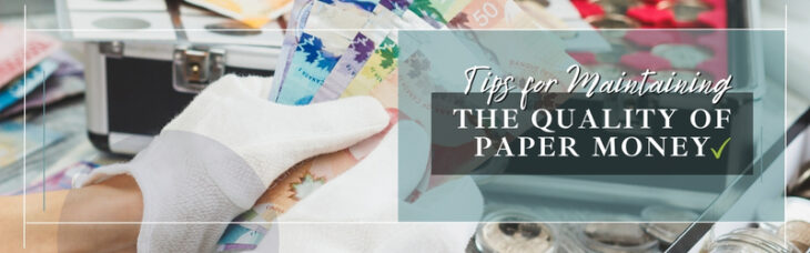 Preserving Your Collection Essential Tips for Maintaining the Quality of Paper Money