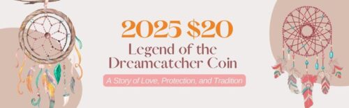 2025 $20 Legend of the Dreamcatcher Coin
