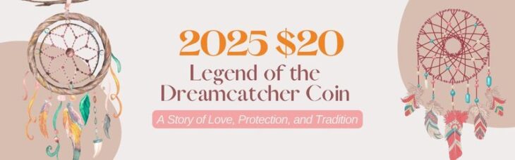 2025 $20 Legend of the Dreamcatcher Coin