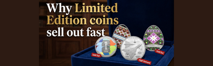 Promotional banner showing limited edition Canadian coins in a display case with "Sold Out" labels, highlighting the scarcity of collector coins.