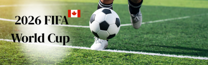 Soccer ball on a stadium pitch line with a Canadian flag, titled 2026 FIFA World Cup web banner.
